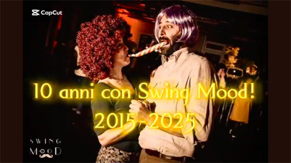 10 anni con Swing Mood! (2015-2025)